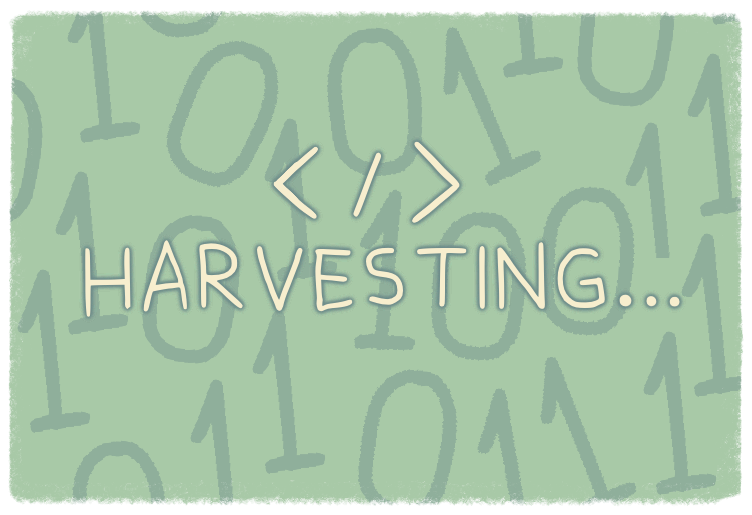 Harvesting...