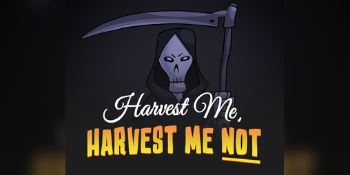 Cover image for Harvest Me, Harvest Me Not