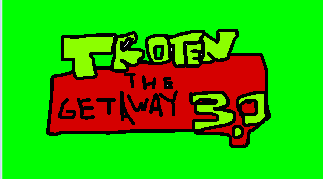 Troten the getaway 3.0