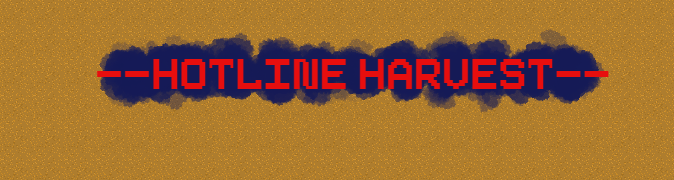 Hotline Harvest