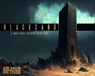 Black Sand   - A One-Page Desert Punk RPG 