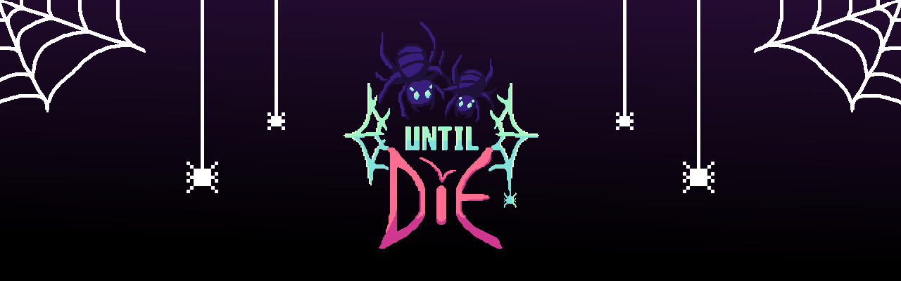 Until Die