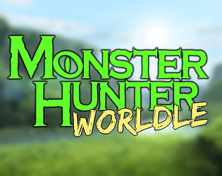 Monster Hunter: "Worldle"