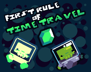 Cover image for The First Rule Of Time Travel...