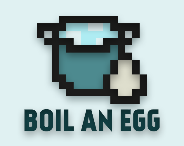 Boil an Egg