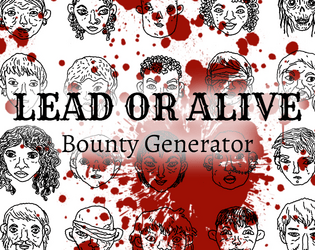 LEAD OR ALIVE - Bounty Generator   - Hunt Outlaws in a Crumbling World 
