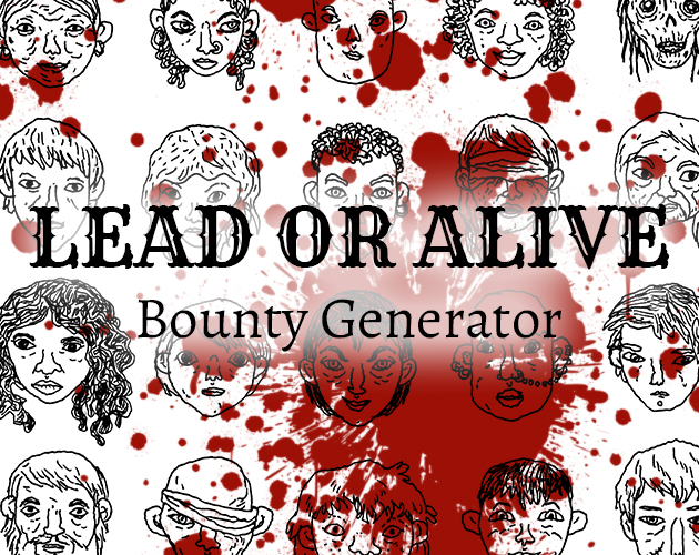 LEAD OR ALIVE Bounty Generator by Dice Goblin Games LEAD OR ALIVE Bounty Generator by Dice Goblin Games