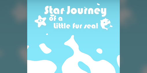 Cover image for Star Journey of a Little Fur Seal