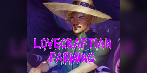Cover image for Lovecraftian Farming