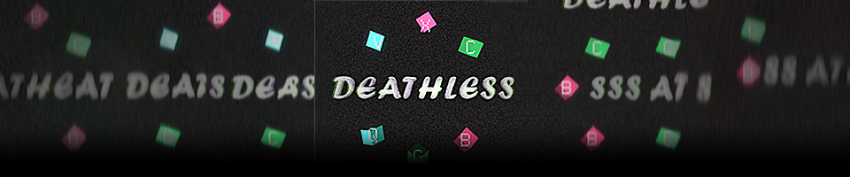 DEATHLESS