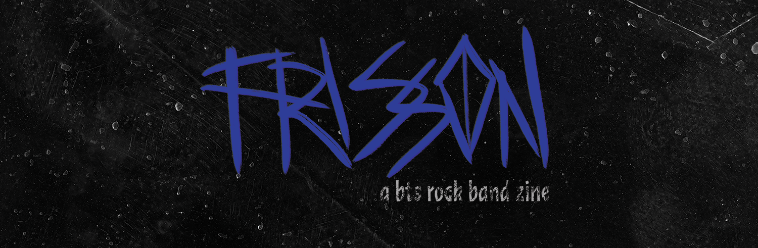 frisson: a bts rock zine