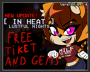 IN HEAT: Lustful Nights - $1M Tickets and Gems