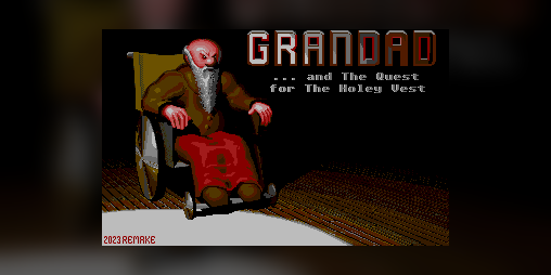 Cover image for Grandad and The Quest for The Holey Vest (Remake)