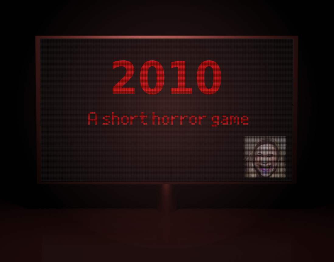 2010 - A short horror game