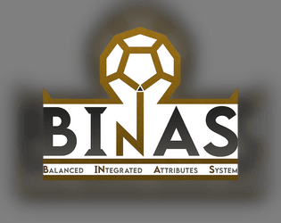 BInAS (Balanced Integrated Attribute System) SRD   - A System Reference Document for the system used for Pivotal Destinies 