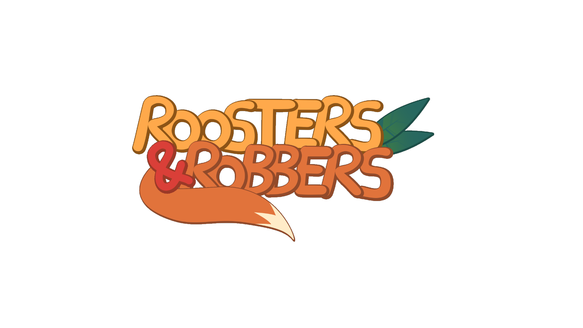 Roosters and Robbers