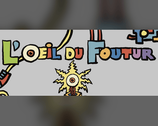 L'oeil du foutur  