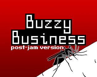 Buzzy Business (post-jam version)