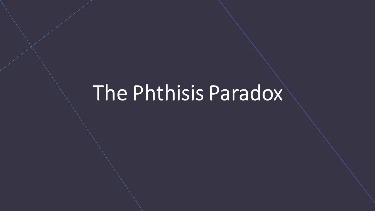 The Phthisis Paradox