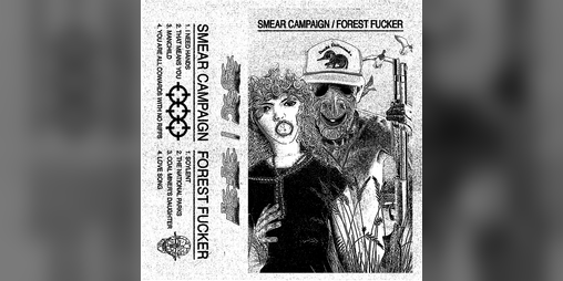 Cover image for Forest Fucker / Smear Campaign Split