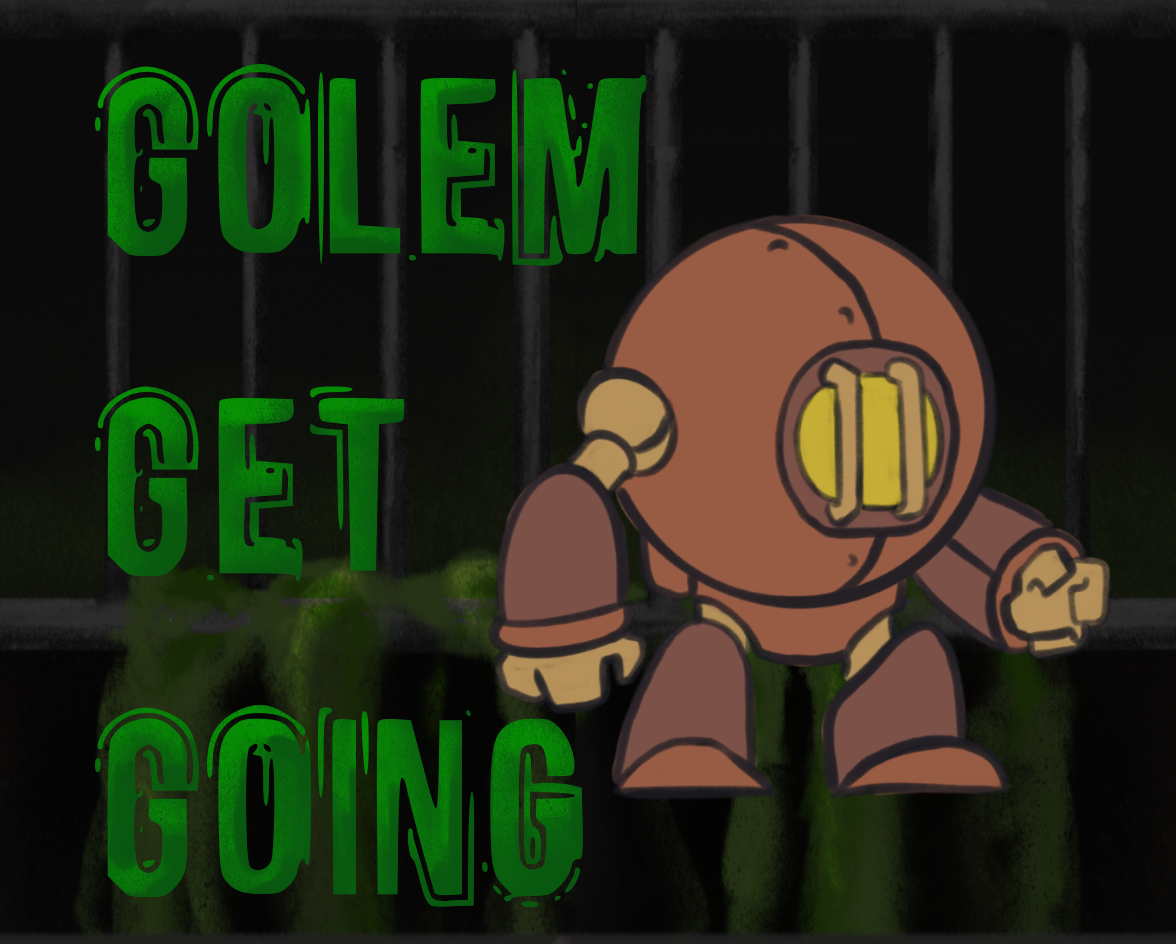 Golem Get Going