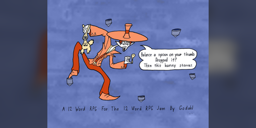 Cover image for A 12 Word RPG For The 12 Word RPG Jam By Godahl