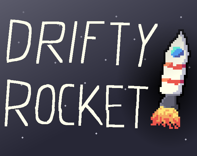 Cover image for Drifty Rocket
