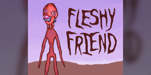 Cover image for Fleshy Friend