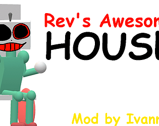 Rev's Awesome House