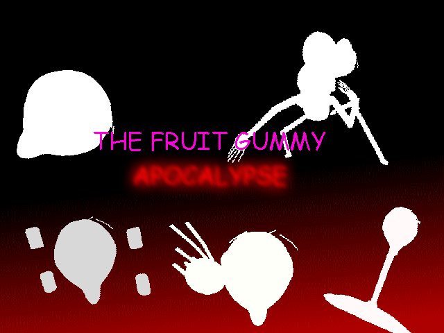The Fruit Gummy Apocalypse