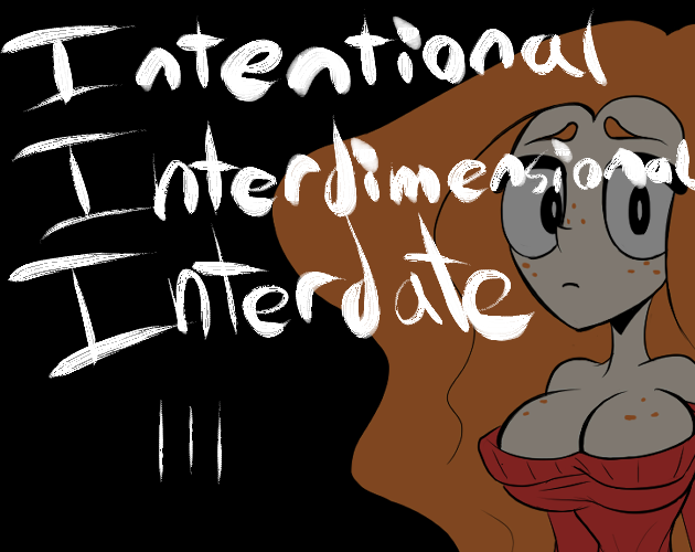 Intentional Interdimensional Interdate