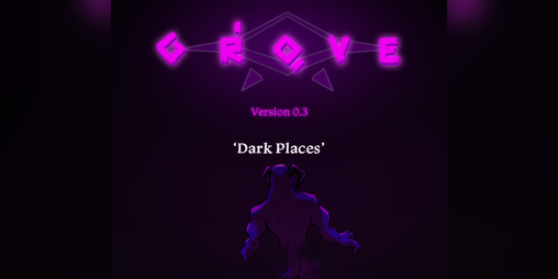 Cover image for [RPG] GROVE: "Dark Places" (v0.308)