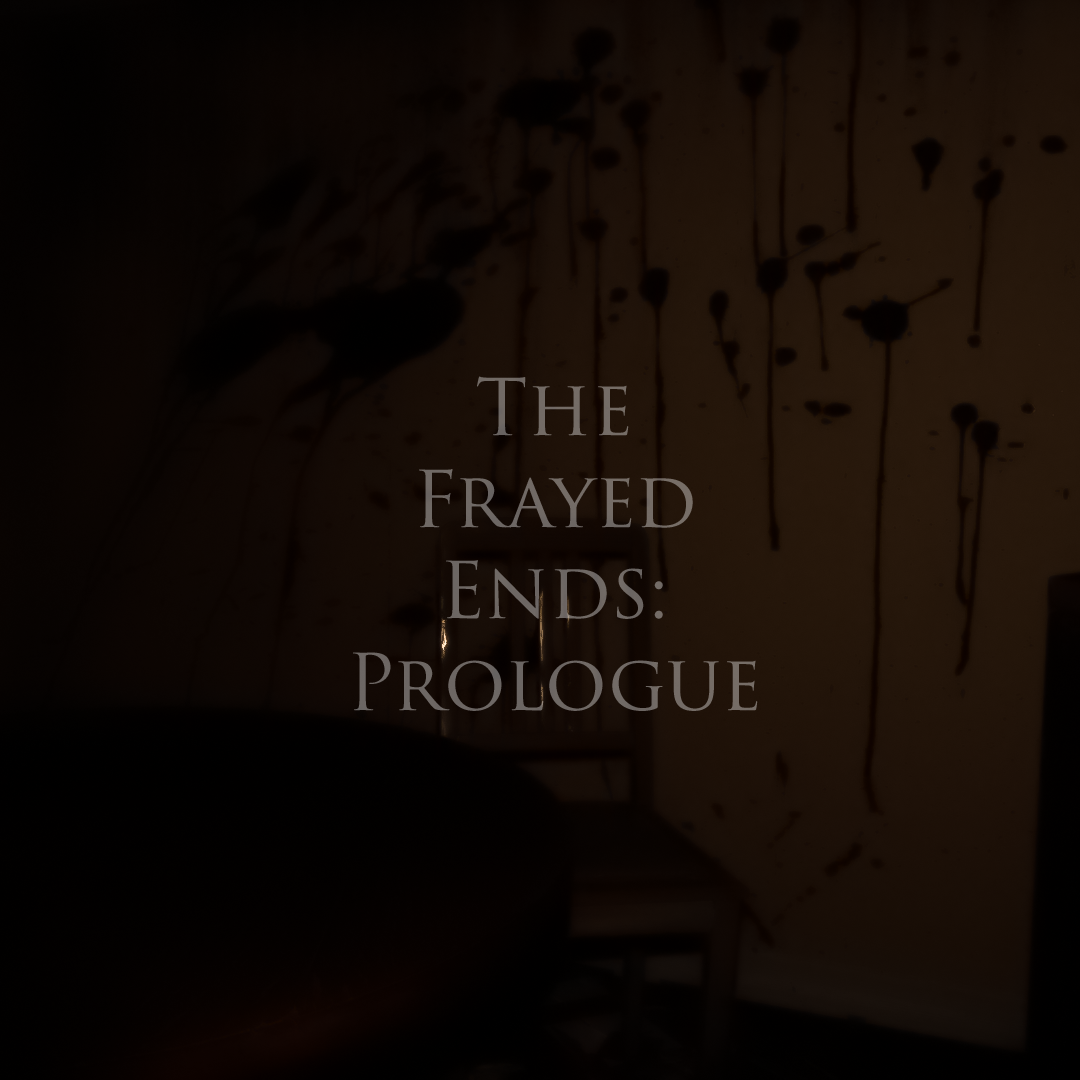 Cover image for The Frayed Ends: Prologue
