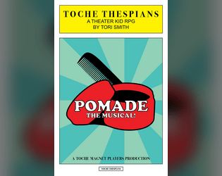 Toche Thespians   - A Musical Theater Kid RPG 