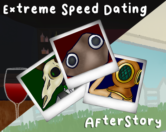 Extreme Speed Dating + AfterStory