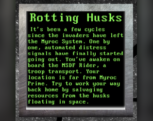 Rotting Husks   - Can you survive long enough to get back home? 