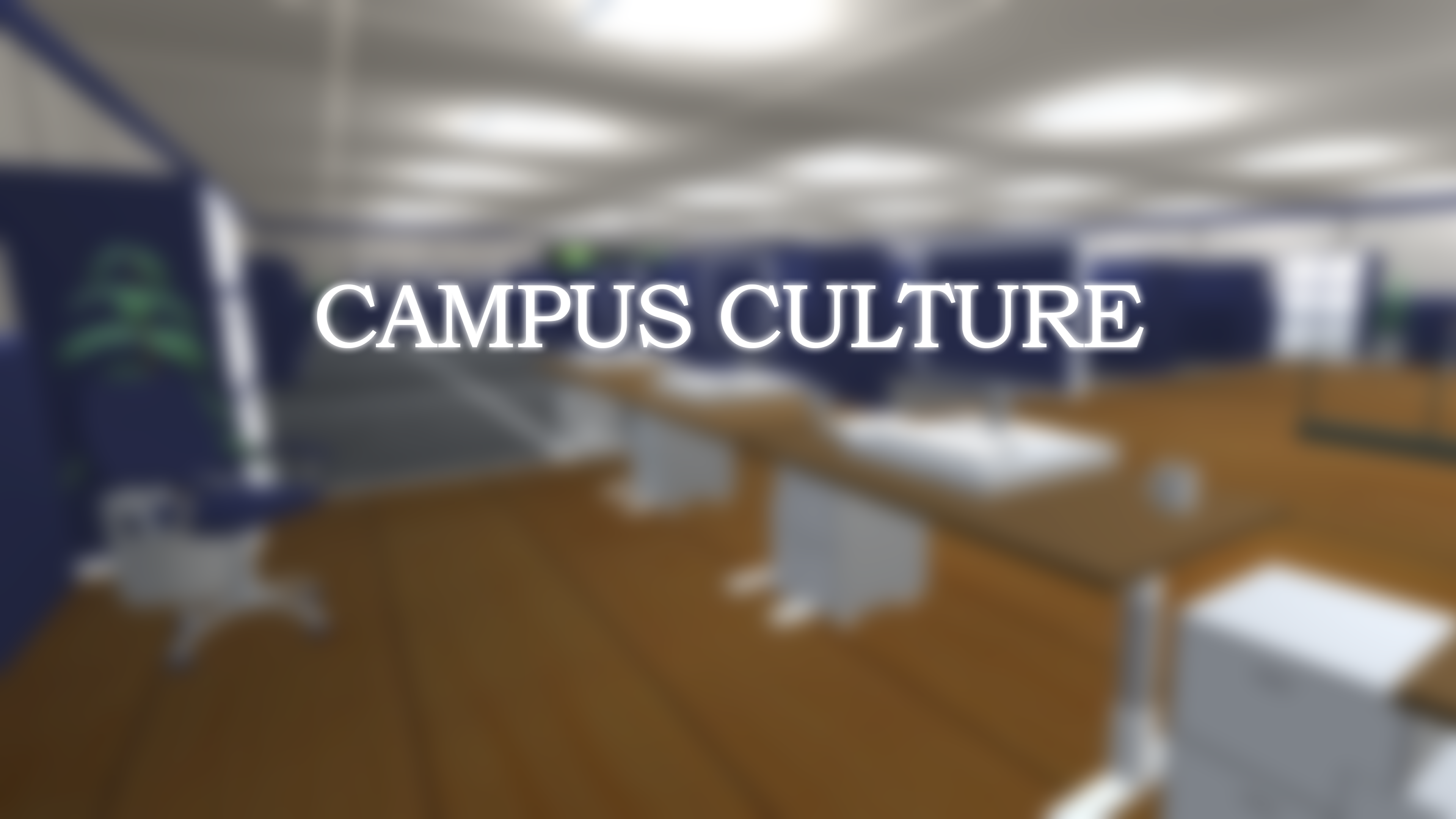 Campus Culture [Playtest]