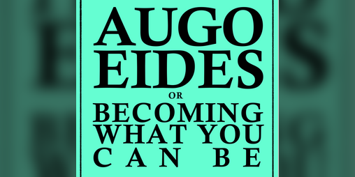 Cover image for AUGOEIDES or Becoming What You Can Be