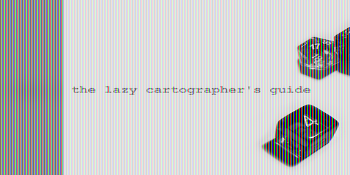 Cover image for the lazy cartographer's guide