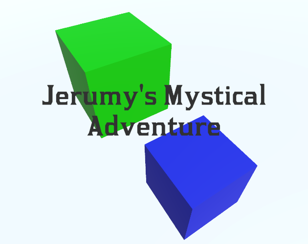 Jerumy's Mystical Adventure