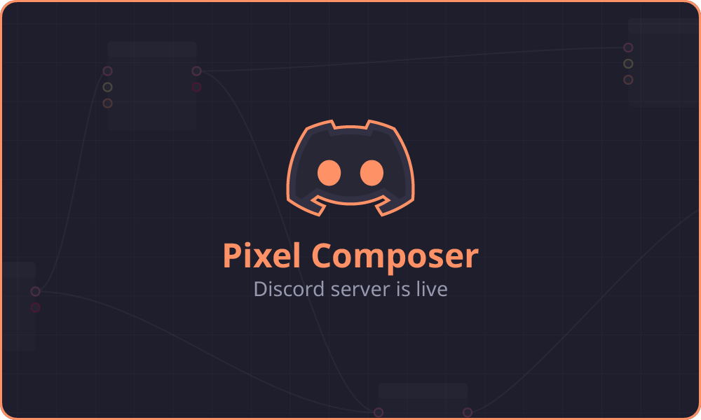 Pixel Composer Discord Server - Pixel Composer by MakhamDev