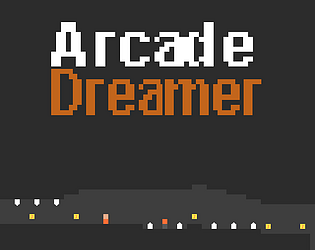 Arcade Dreamer