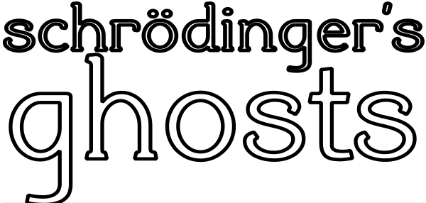 Cover image for Schrödinger's Ghosts