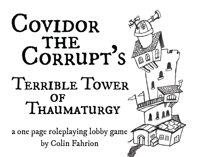 Covidor the Corrupt's Terrible Tower of Thaumaturgy