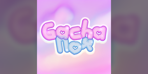Cover image for Gacha Nox by Noxula