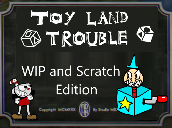 Cuphead Toyland Trouble With WIP Engine