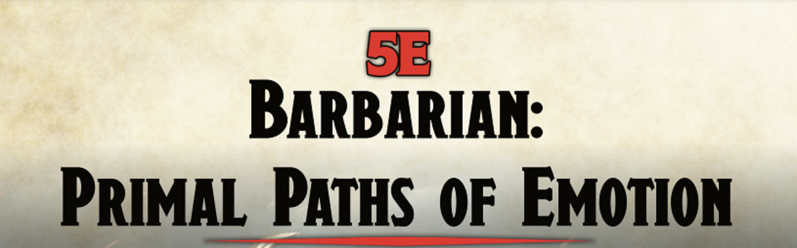 Barbarian: Primal Paths of Emotion