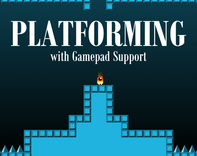 platformer game kit - player input system Images High... Platforming with Gamepad Support by kitjenson