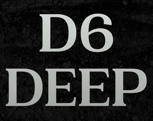 D6 DEEP  