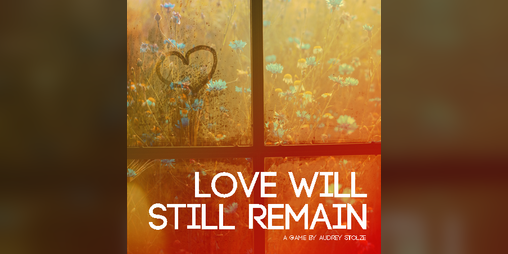 Cover image for Love Will Still Remain